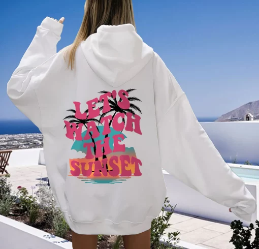 Let’s Watch The Sunset Trending Unisex Hoodie