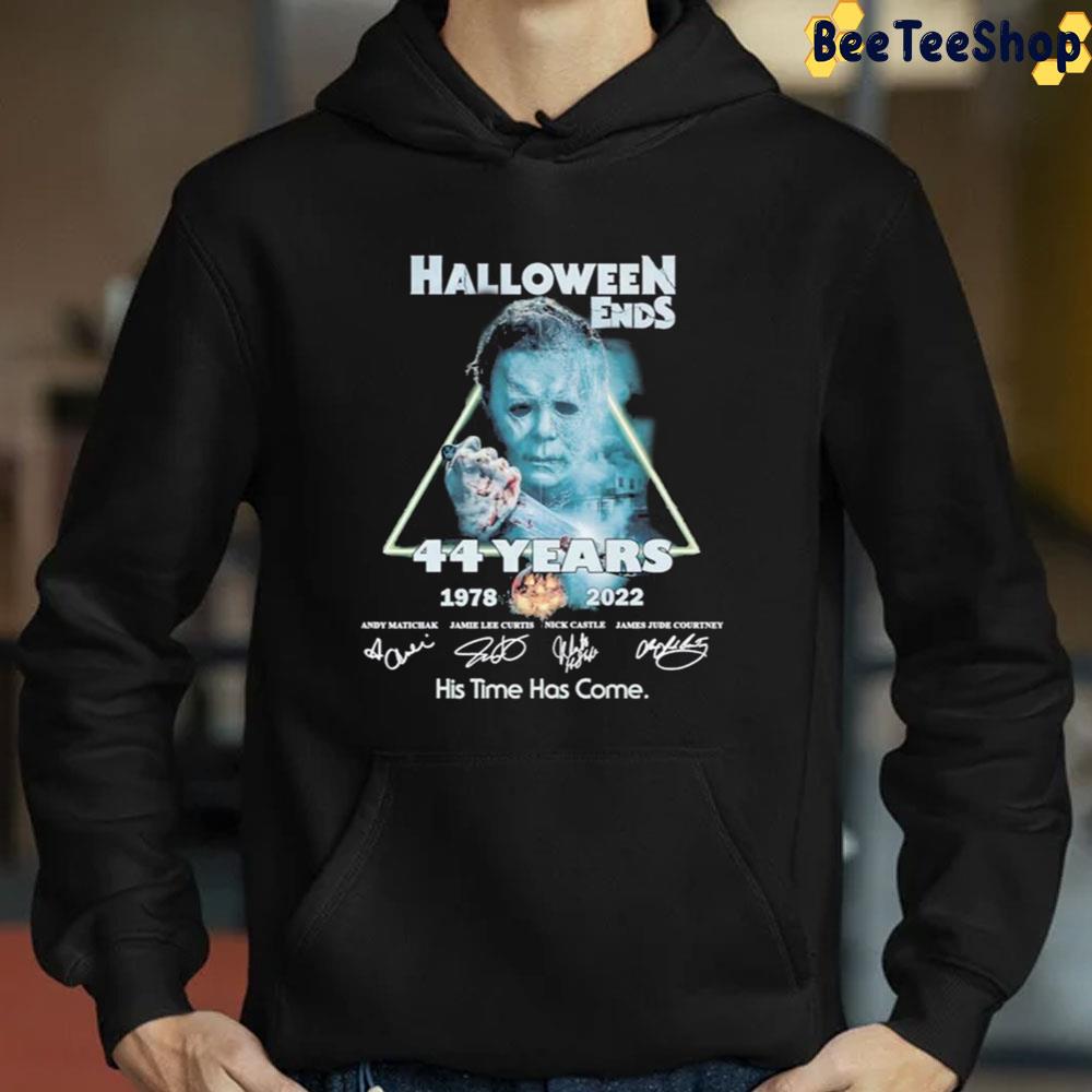 Michael Myers 44 Years 1978 2022 His Time Has Come Halloween Ends Unisex T-Shirt