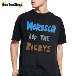 Mordecai And The Rigbys Unisex T-Shirt