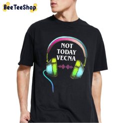 Not Today Vecna Stranger Things 4 2022 Unisex T-Shirt