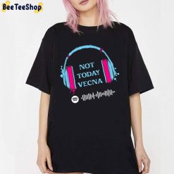 Not Today Vecna Stranger Things 4 Unisex T-Shirt