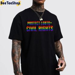 Protect LGBTQ+ Civil Rights Trending Unisex T-Shirt