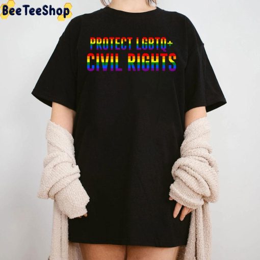 Protect LGBTQ+ Civil Rights Trending Unisex T-Shirt