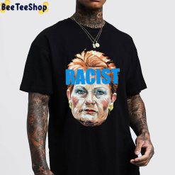 Racist Pauline Hanson Left The Senate Chamber Unisex T-Shirt