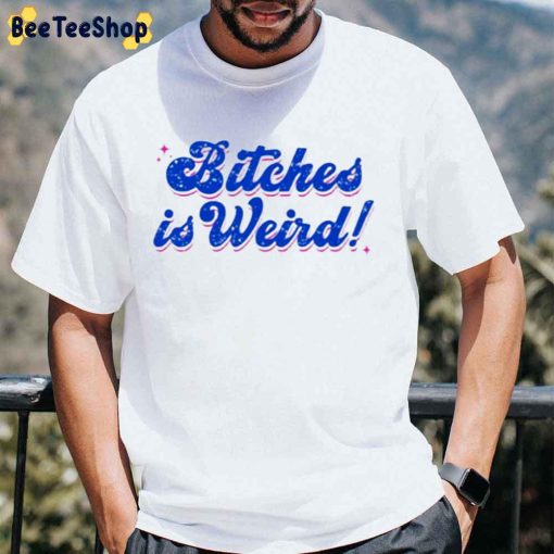 Retro Bitches Be Weird Unisex Hoodie