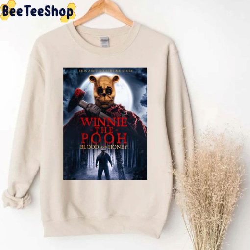 Winnie The Pooh Blood And Honey Poster Horror Movie 2022 Unisex Sweatshirt