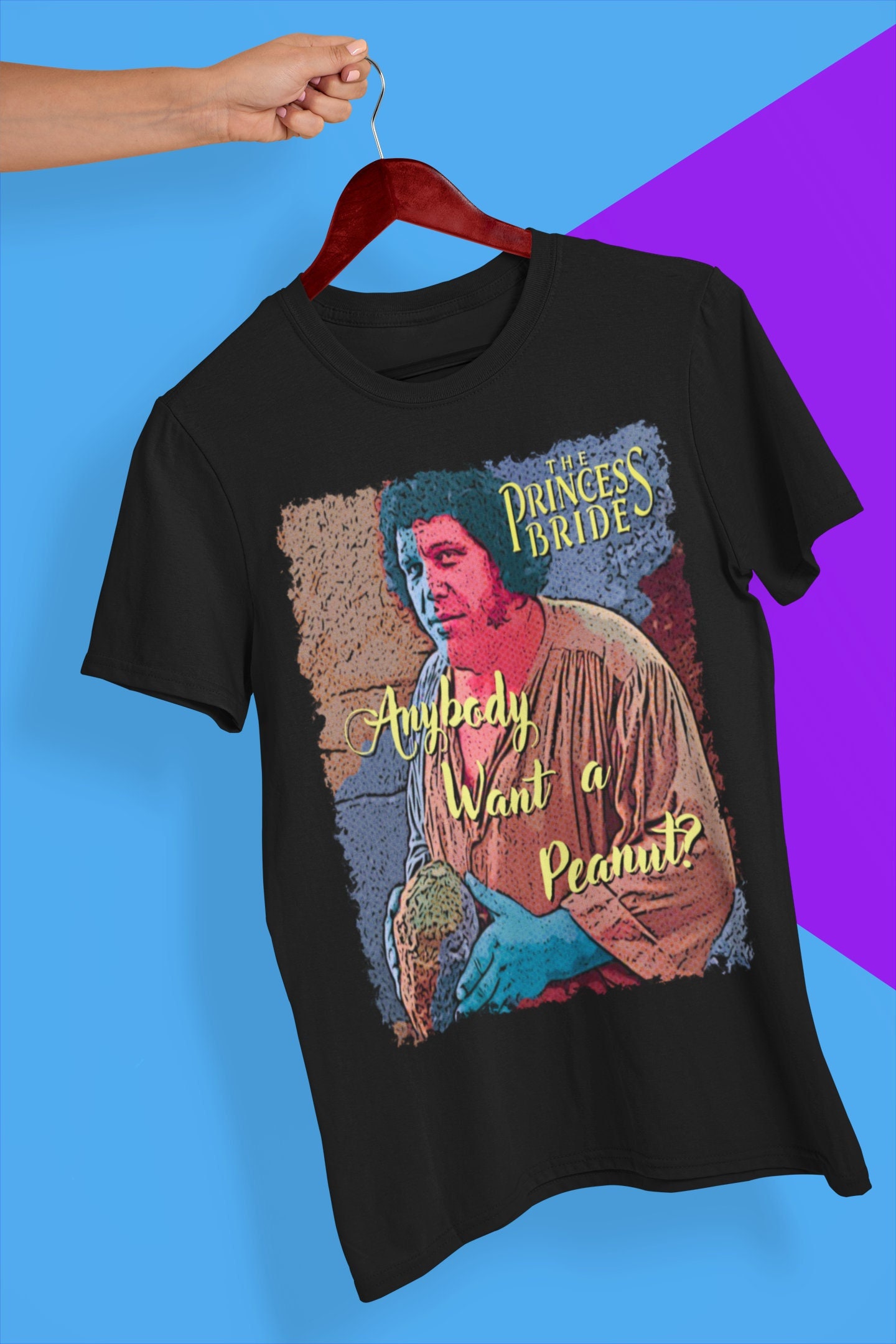 Anybody Want A Peanut The Princess Bride Halloween Unisex T-Shirt