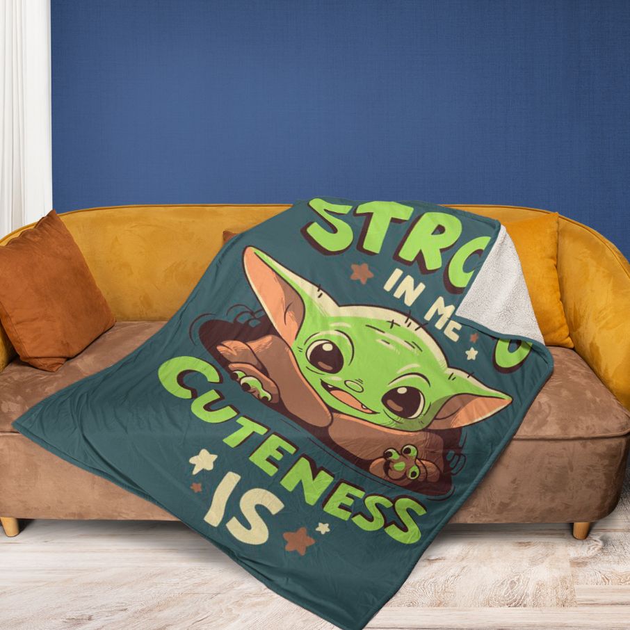 Baby Yoda Fan Gift, Baby Yoda Strong In Me Cuteness Is Blanket Gift For Fan, Cute Baby Yoda Comfy Sofa Throw Blanket Gift