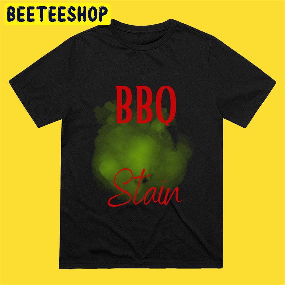 Barbecue Stain On My White BBQ Unisex T-Shirt