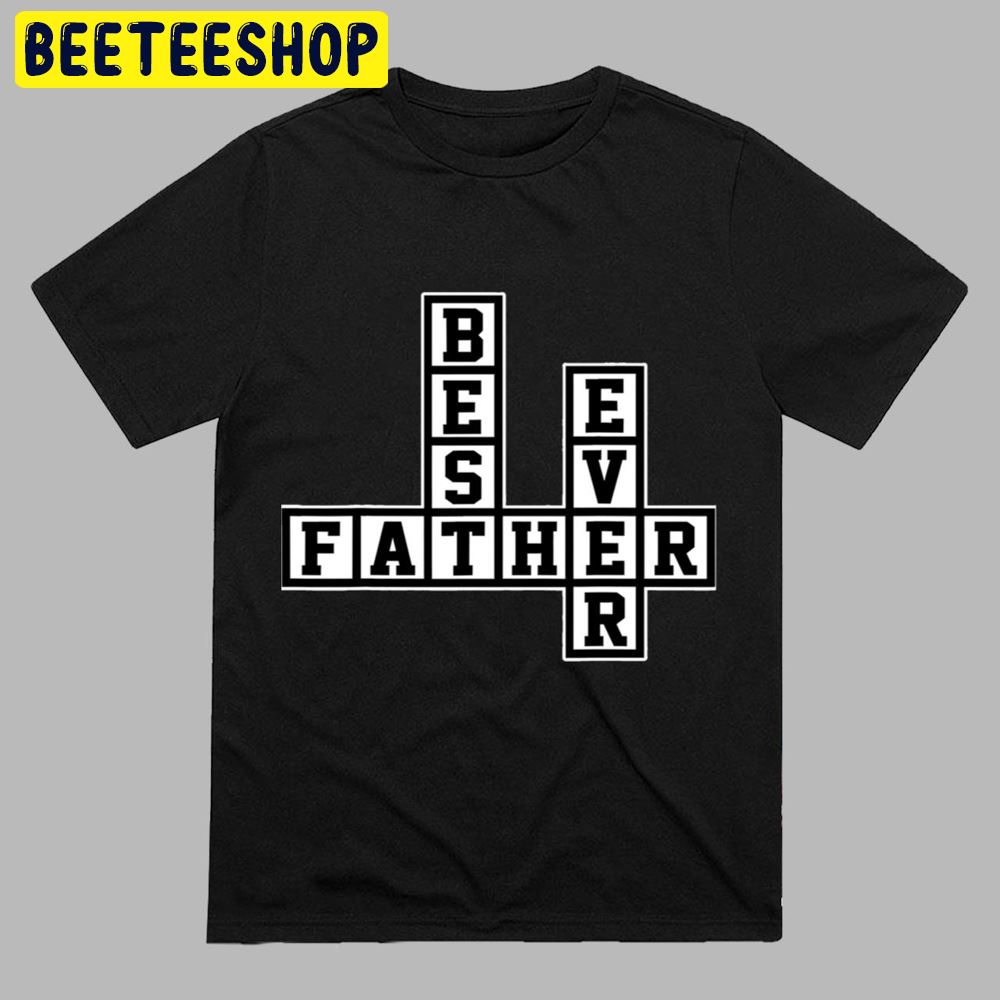 Best Father Ever Crossword Puzzle Unisex T-Shirt