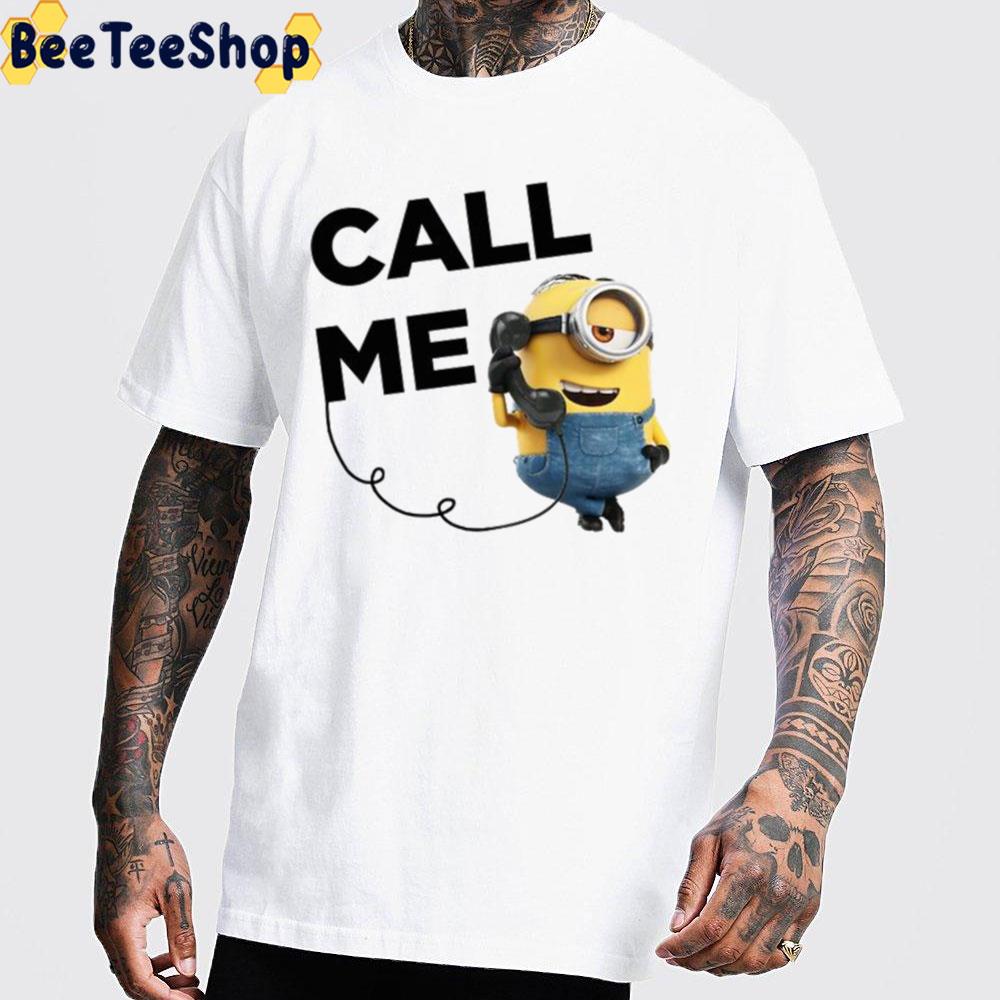 Call Me Minion The Rise Of Gru 2022 Unisex T-Shirt