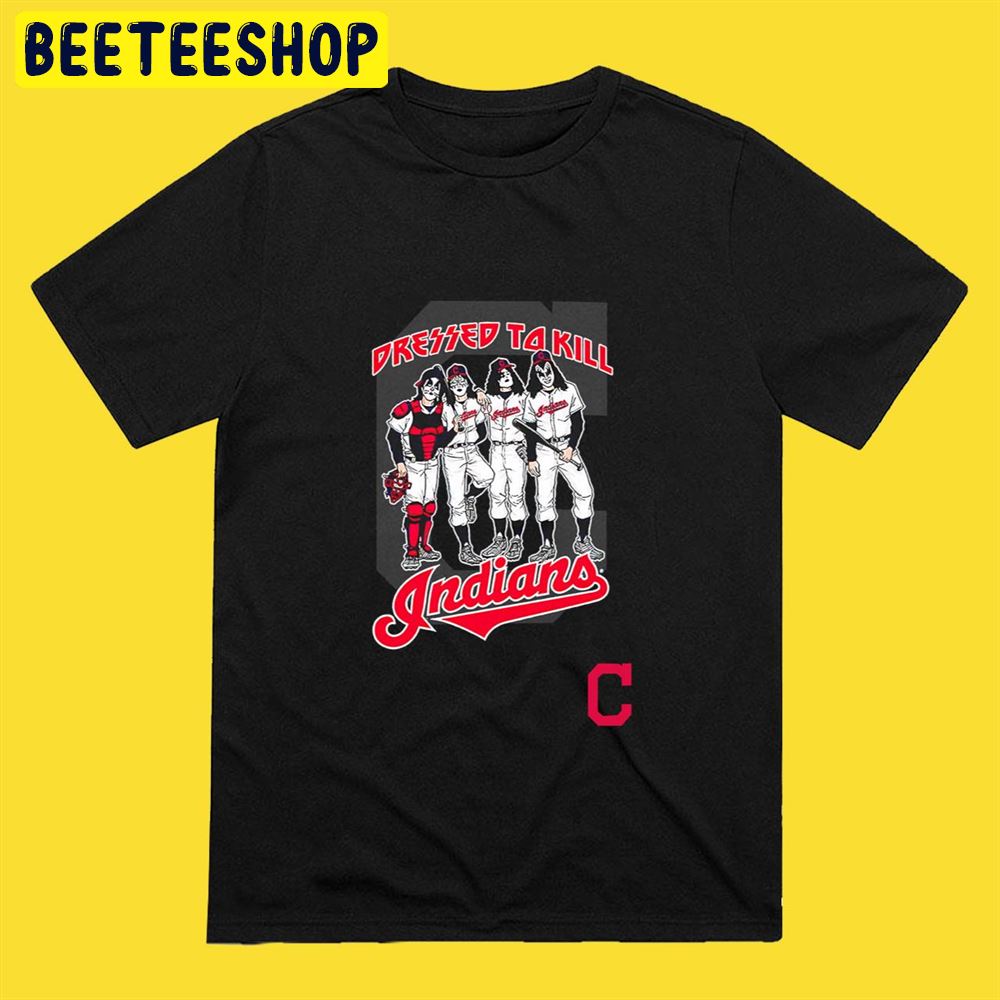 Cleveland Indians Dressed To Kill Unisex T-Shirt