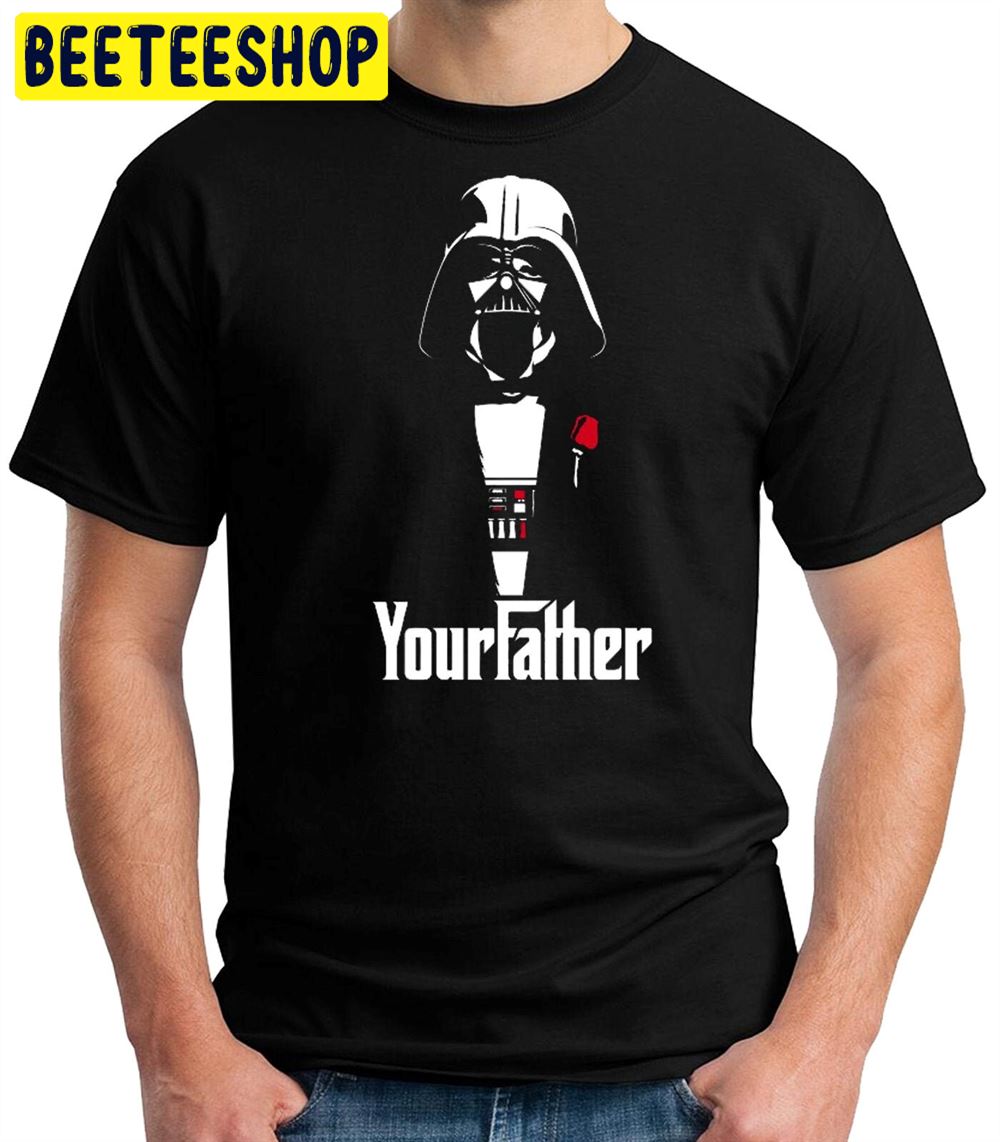 Darth Vader Your Father Star Wars Unisex T-Shirt