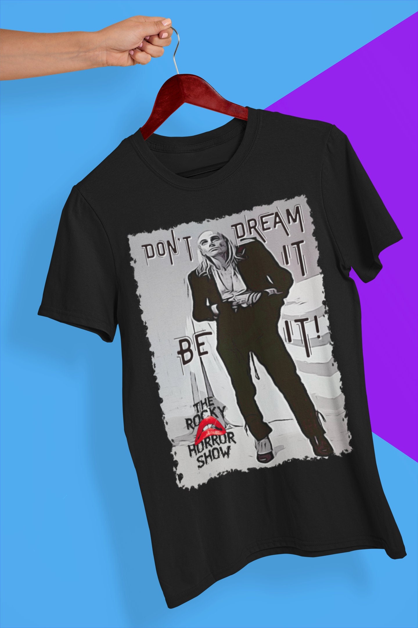 Don’t Dream It Be It The Rocky Horror Picture Show Movie Halloween Unisex T-Shirt