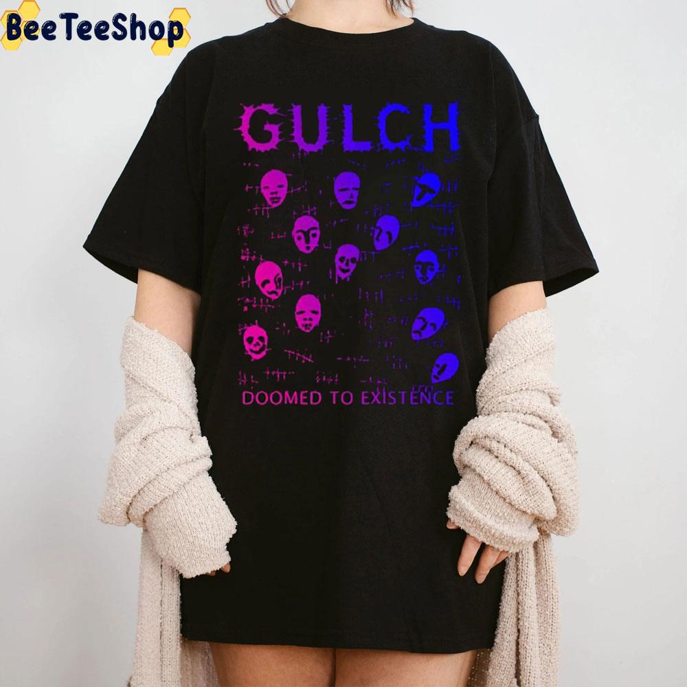 Doomed To Exstence Gulch Band Unisex T-Shirt