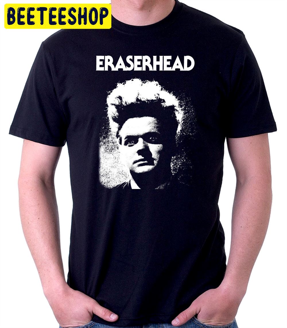 Eraserhead Horror Independent Cinema Unisex T-Shirt