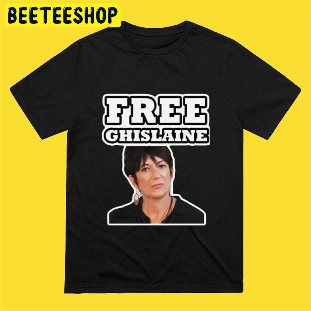 Free Ghislaine Maxwell Art Unisex T-Shirt