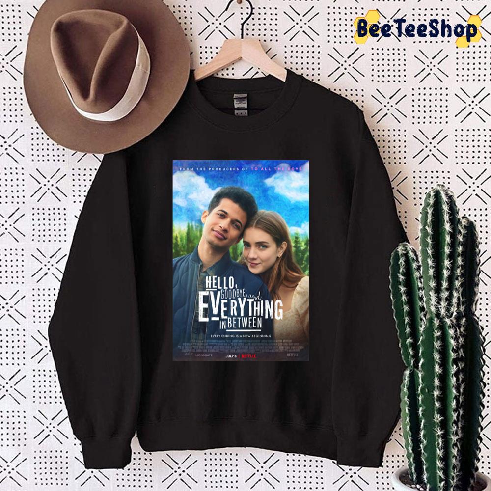 Hello, Goodbye, And Everything In Between Unisex Sweatshirt