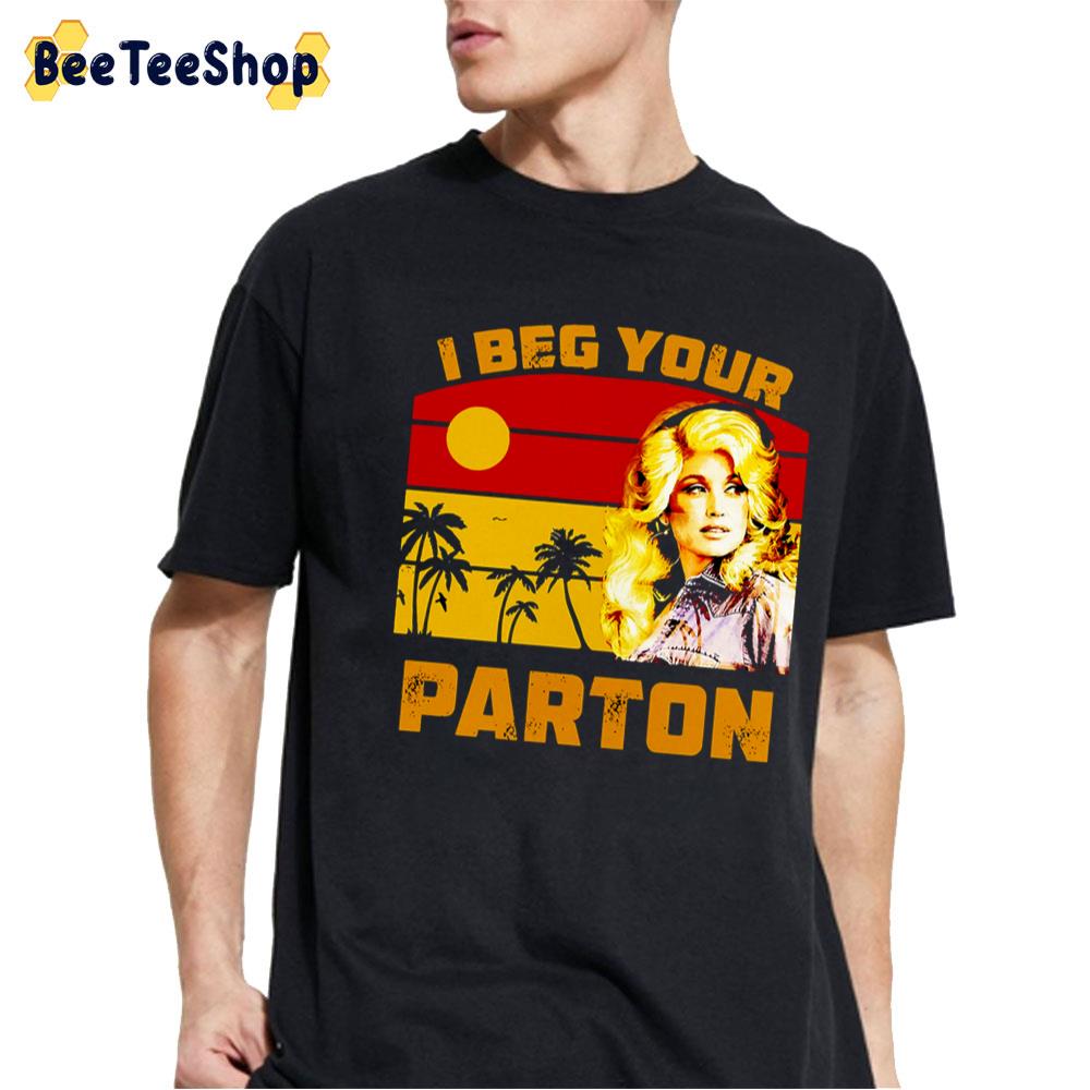 I Beg Your Parton Vintage Unisex T-Shirt