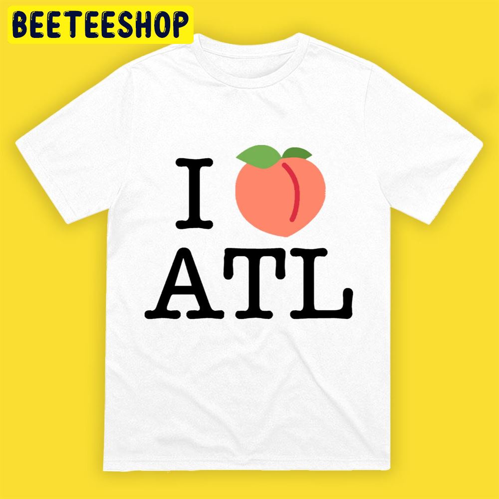 I Peach Atlanta Atlanta Braves Baseball Unisex T-Shirt