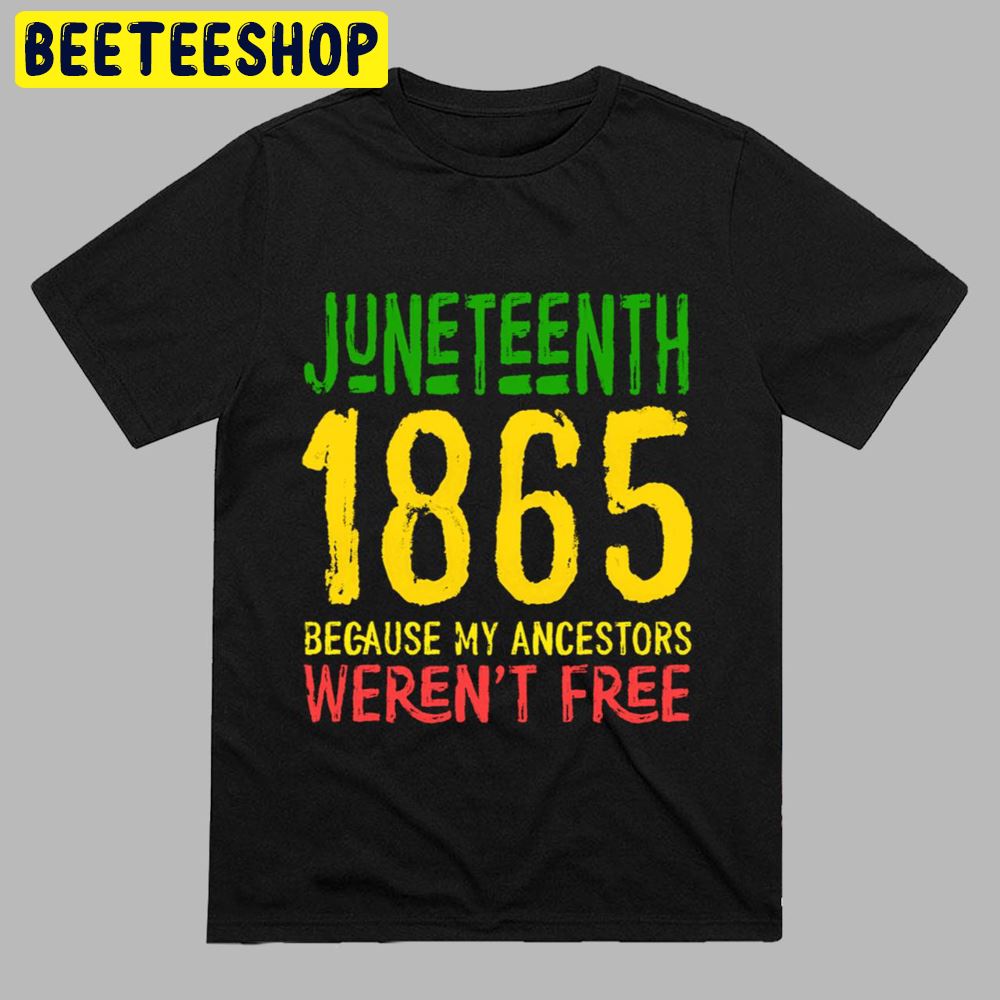 Juneteenth June 19th 1865 Freedom Day Unisex T-Shirt