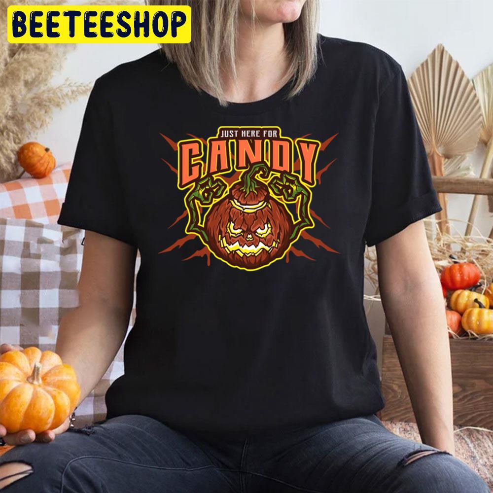 Just Here For Candy Pumpkin Head Halloween Unisex T-Shirt