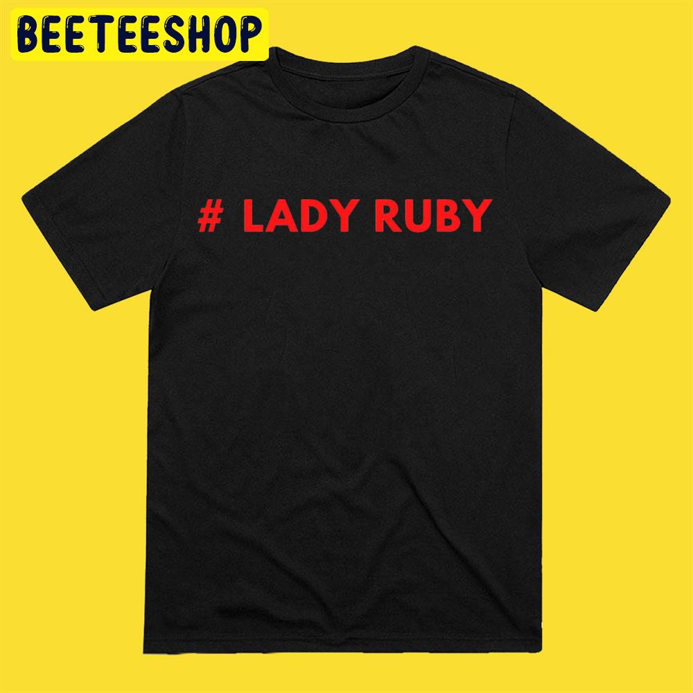 Lady Ruby Hastag Unisex T-Shirt