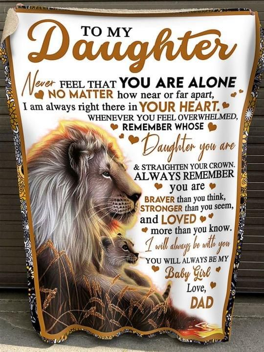 Lion To My Daughter Never That You Are Alone No Matter How Near Or Far Apart Blanket