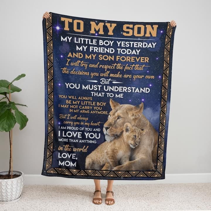 Lion To My Son My Little Boy Yesterday My Friend Today And My Son Forever Blanket