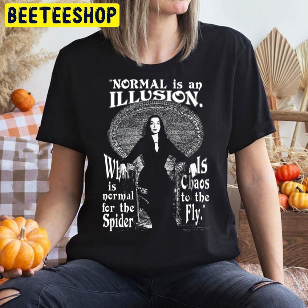 Normal Is An Illusion The Addams Family Halloween Unisex T-Shirt