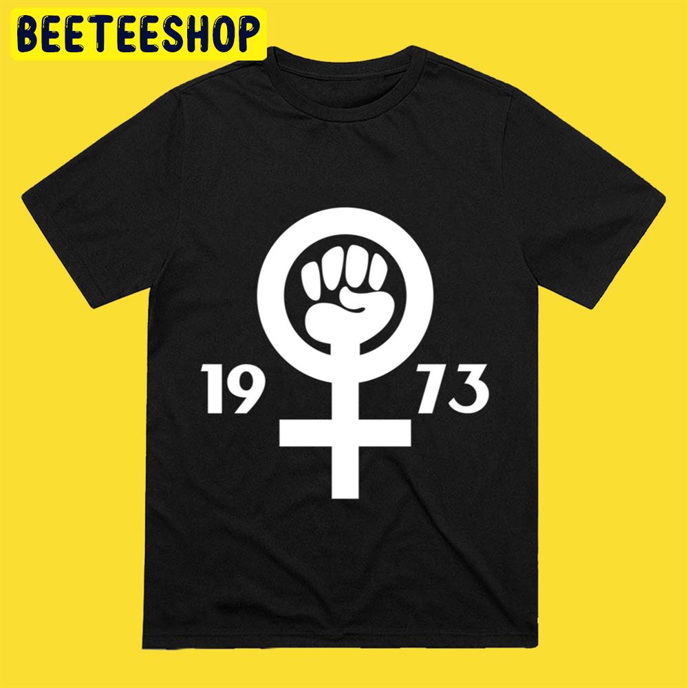 Pro Roe 1973 Classic Unisex T-Shirt