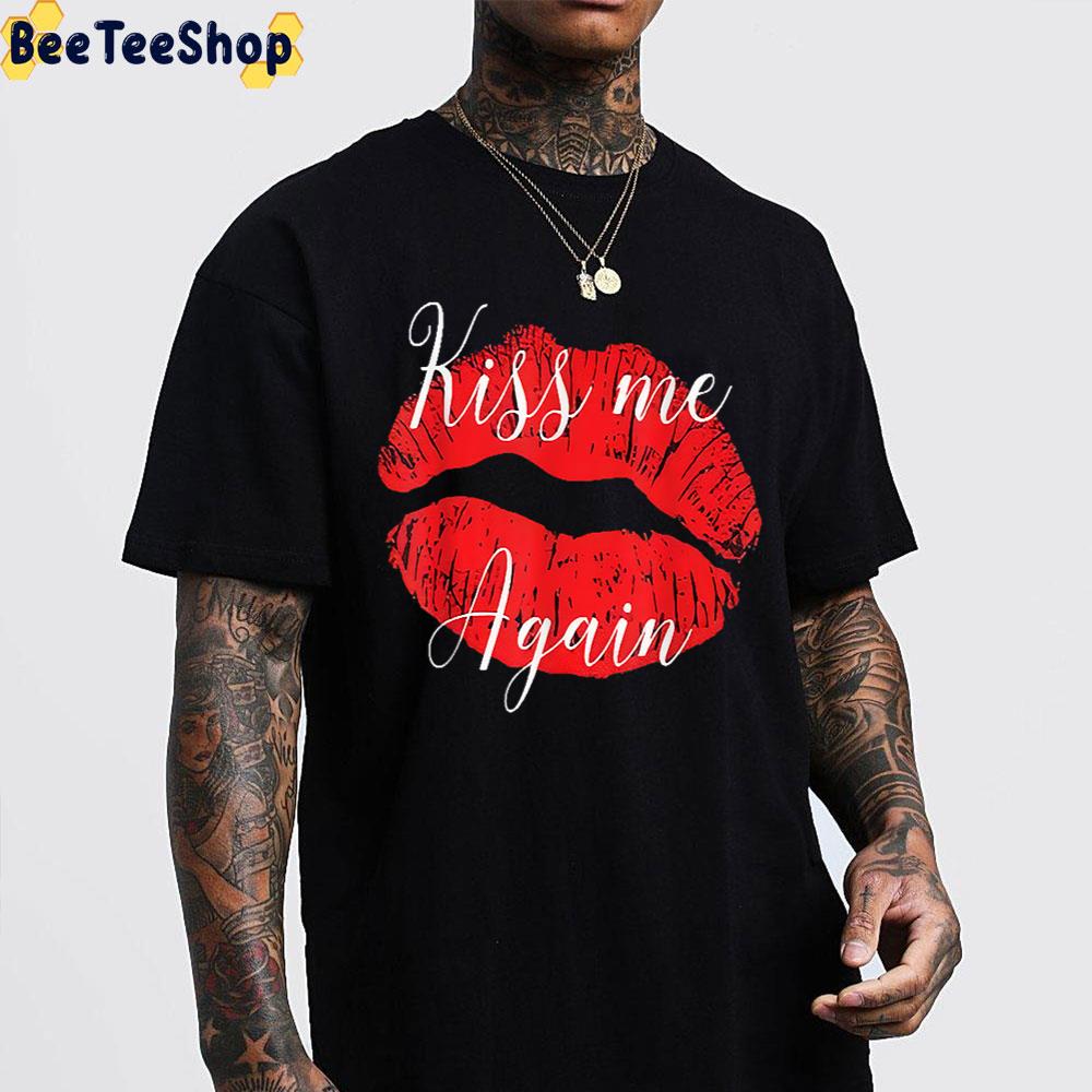 Red Lip Kiss Me Again Unisex T-Shirt