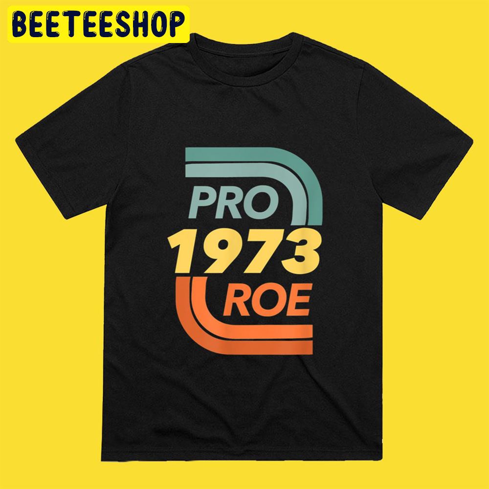 Reproductive Rights Pro Choice Roe Vs Wade Unisex T-Shirt