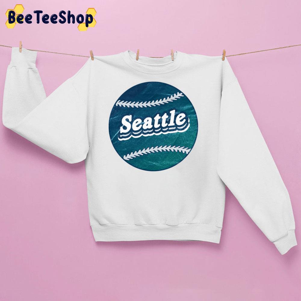 Retro Art Seattle Baseball Not Even Close Since 1977 Seattle Mariners Baseball Unisex Sweatshirt