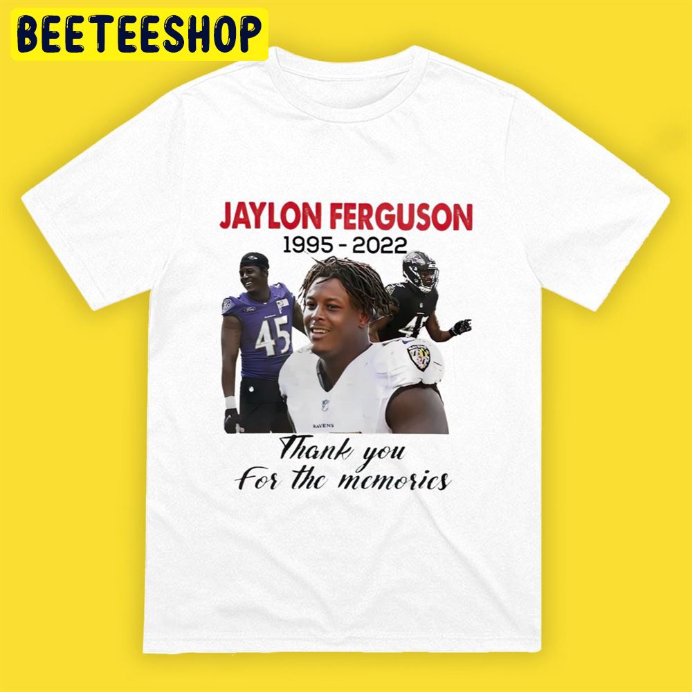 Rip Ravens Jaylon Ferguson 1995-2022 Thank You For The Memories Unisex T-Shirt