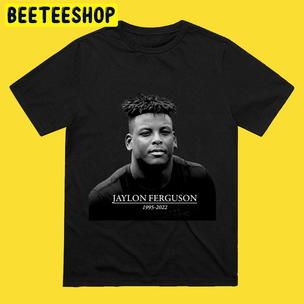 RIP Sack Daddy Jaylon Ferguson 1995-2022 Unisex T-Shirt