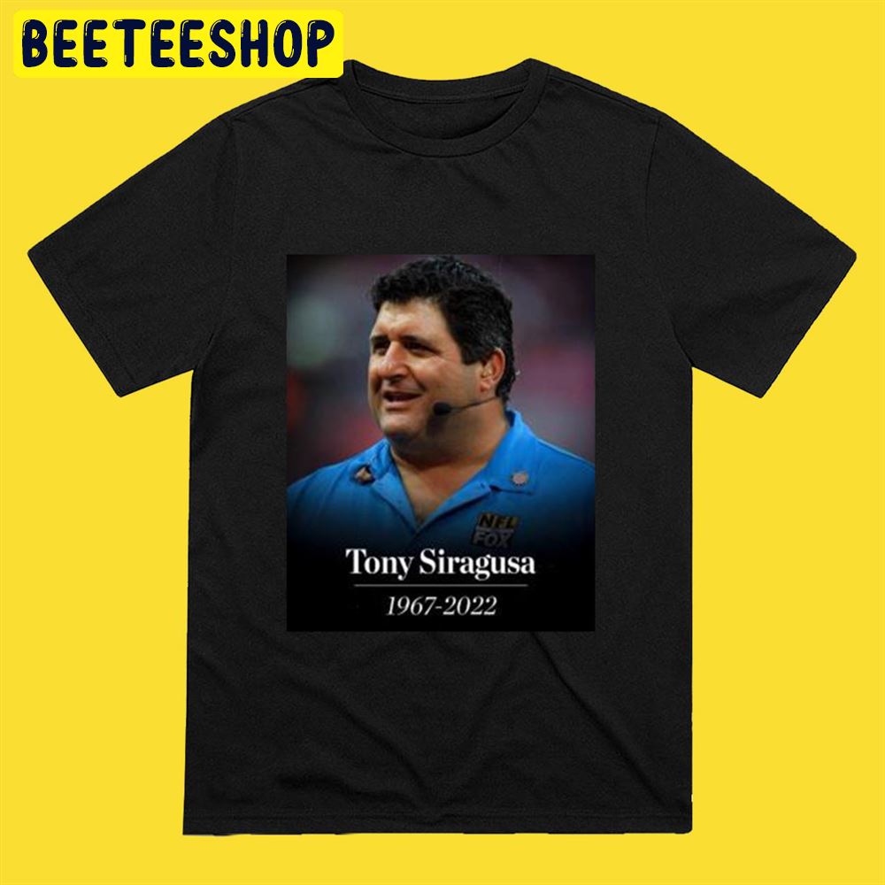 Rip Tony Siragusa 1967-2022 Unisex T-Shirt