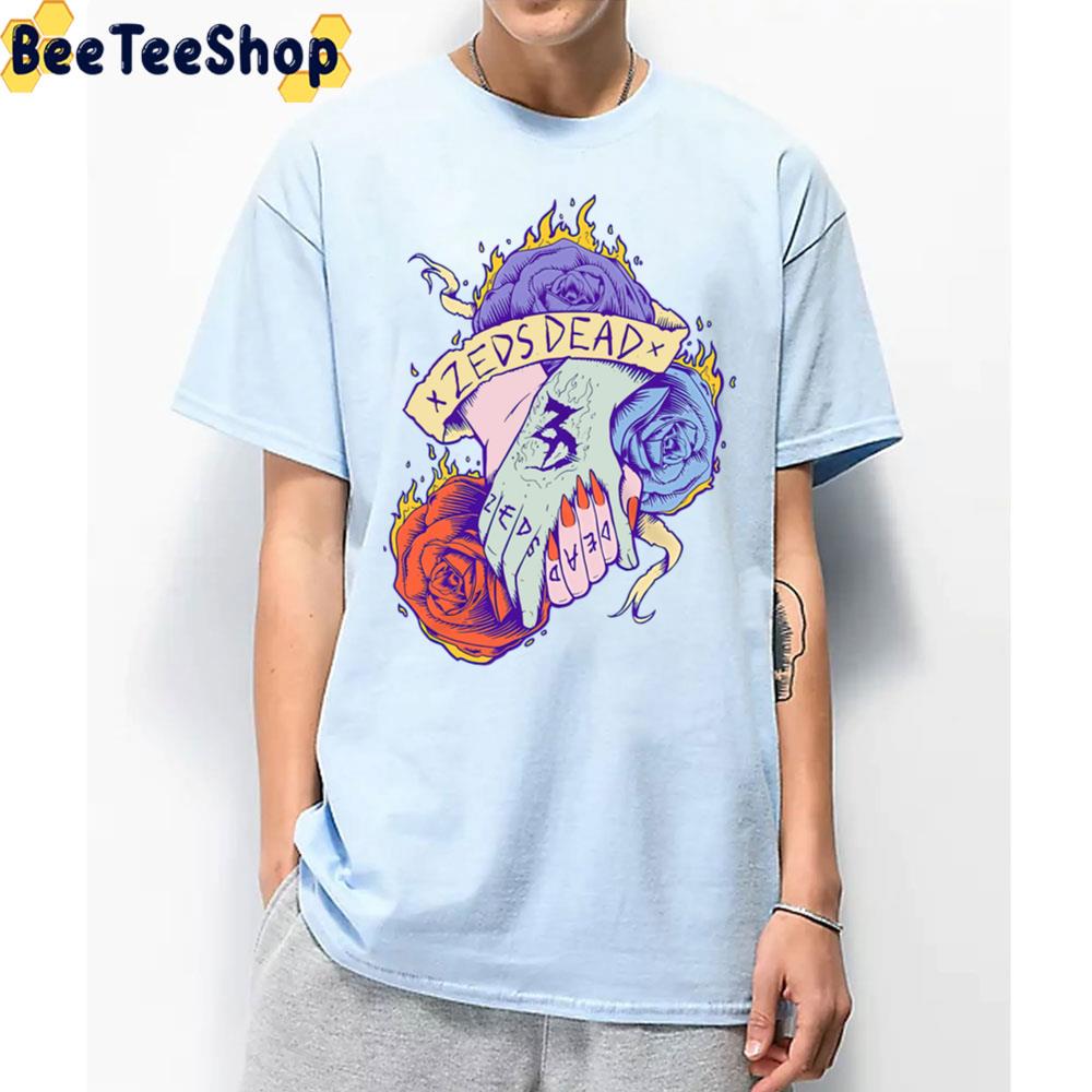 Roses Hands Zeds Dead Band Unisex T-Shirt