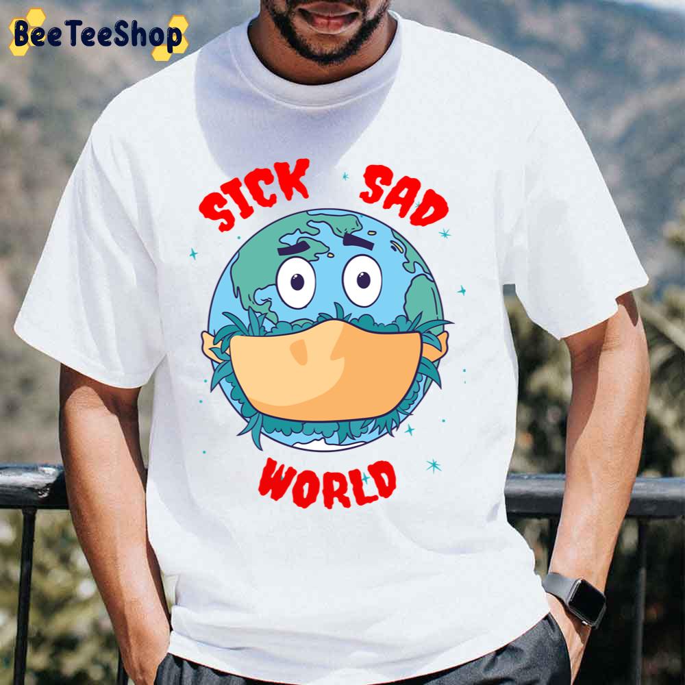 Sick Sad World Art Unisex T-Shirt