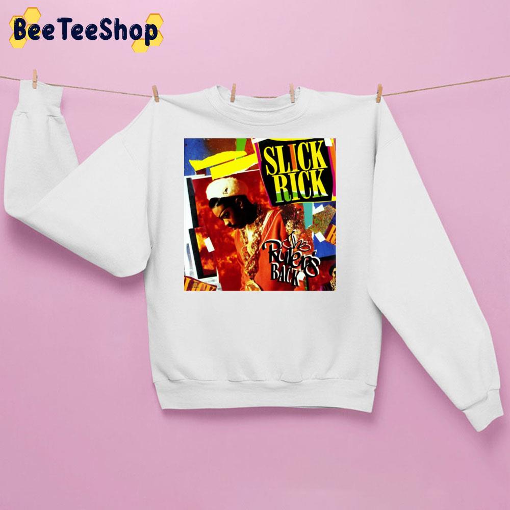 Slick Rick D Rulers Back Unisex Sweatshirt