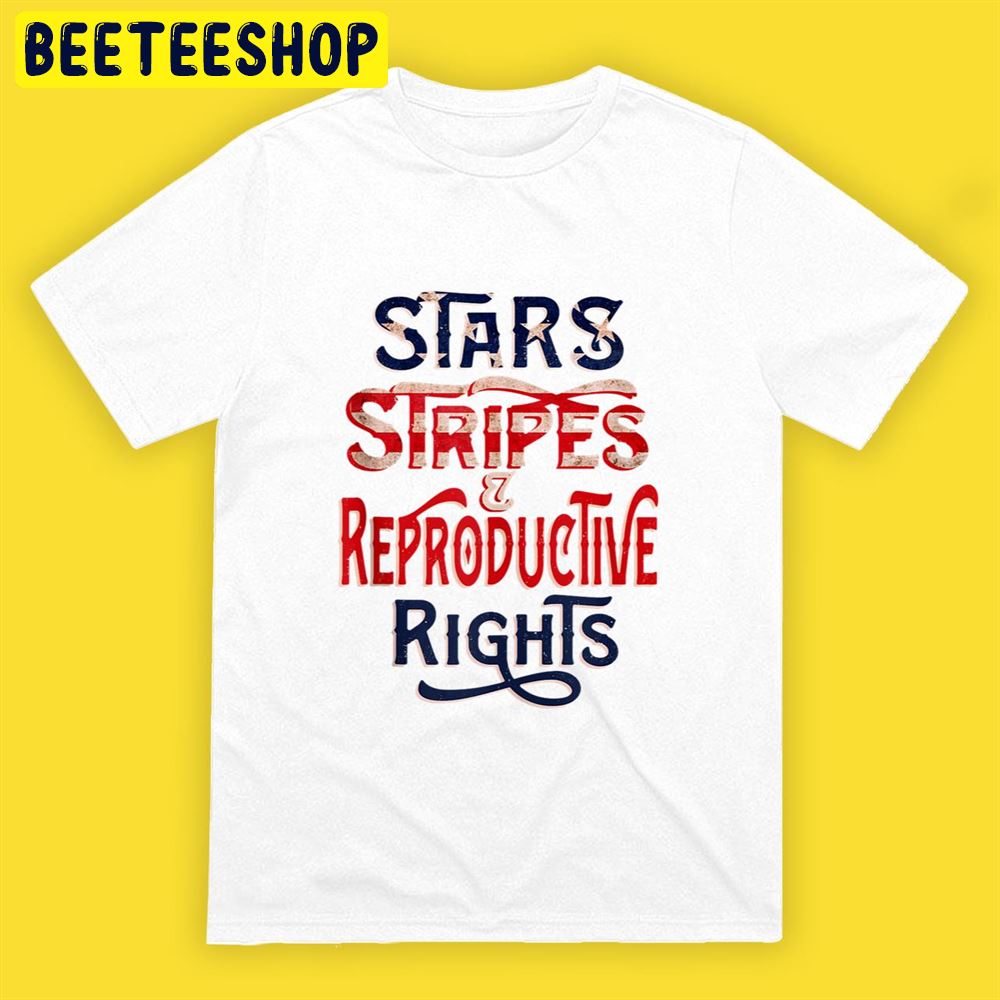 Stars Stripes and Reproductive Rights 4th of July Feminists Unisex T-Shirt