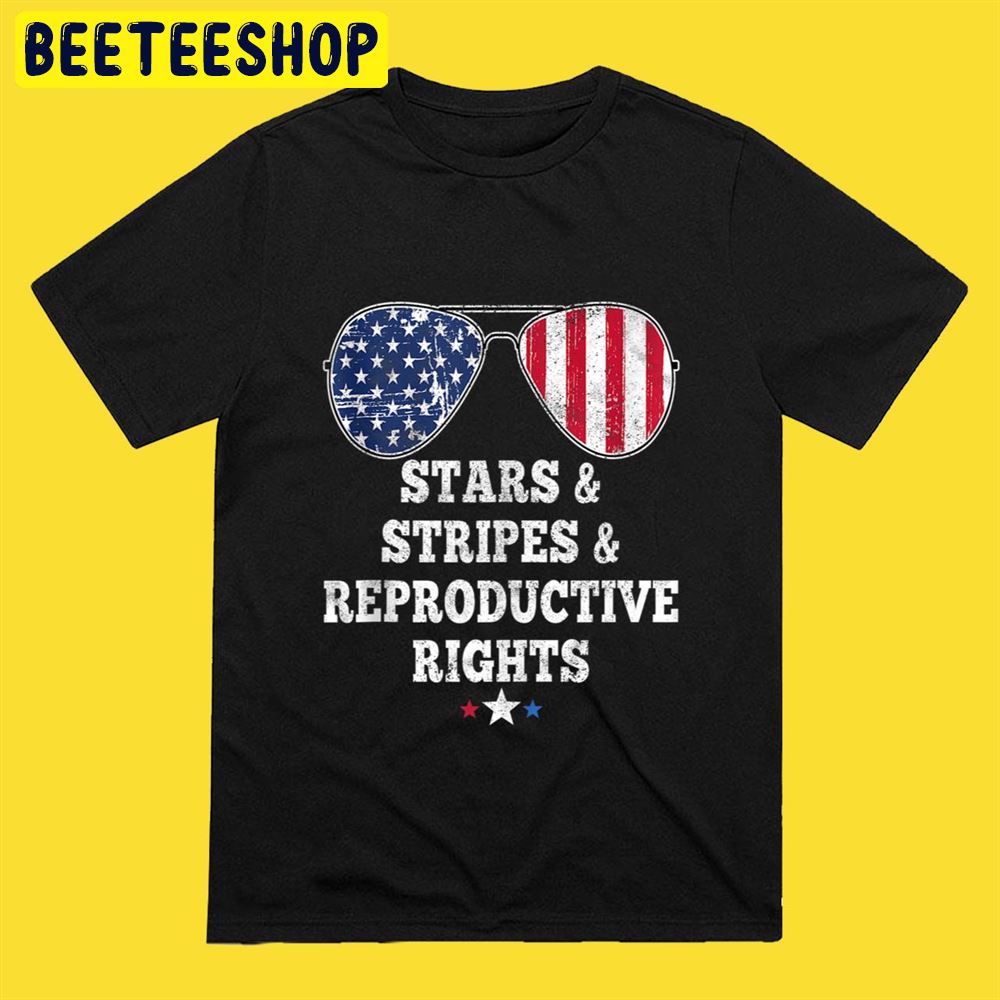 Stars Stripes Reproductive Rights American Flag 4th Of Julys Unisex T-Shirt