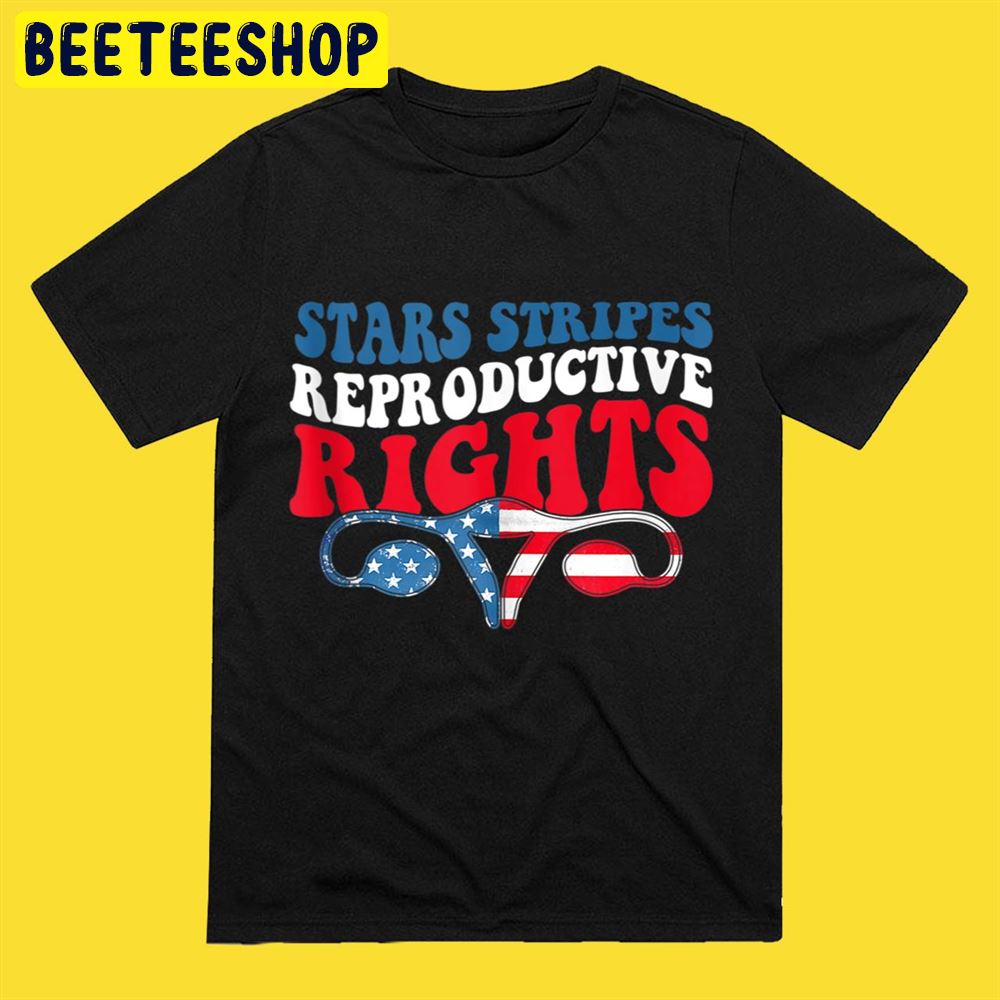 Stars Stripes Reproductive Rights Patriotic 4th Of July Flags Unisex T-Shirt