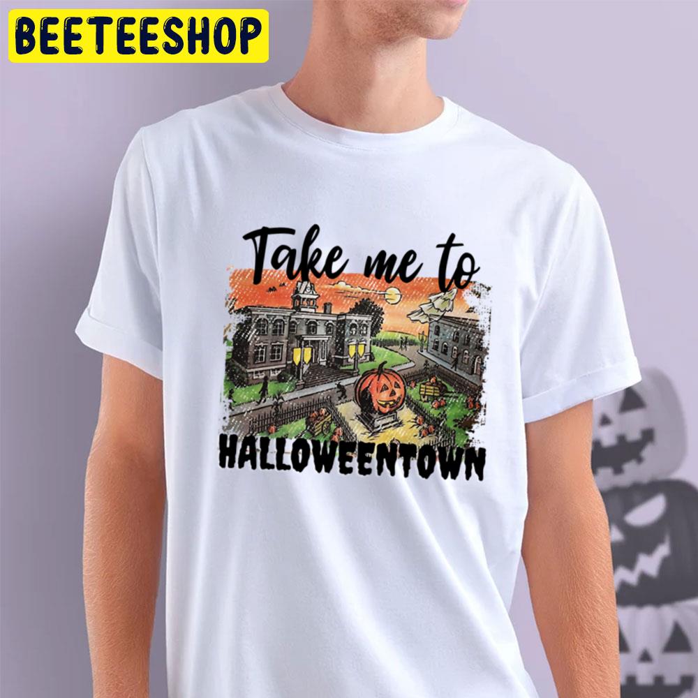 Take Me To Halloweentown Friends Hubie Happy Witches And Chill Unisex T-Shirt