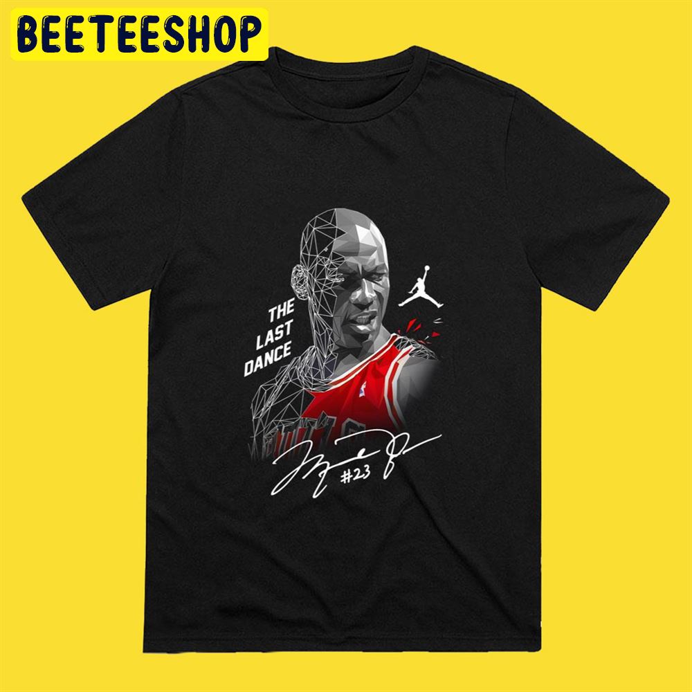 The Last Dance Michael Jordan Signature Unisex T-Shirt - Beeteeshop