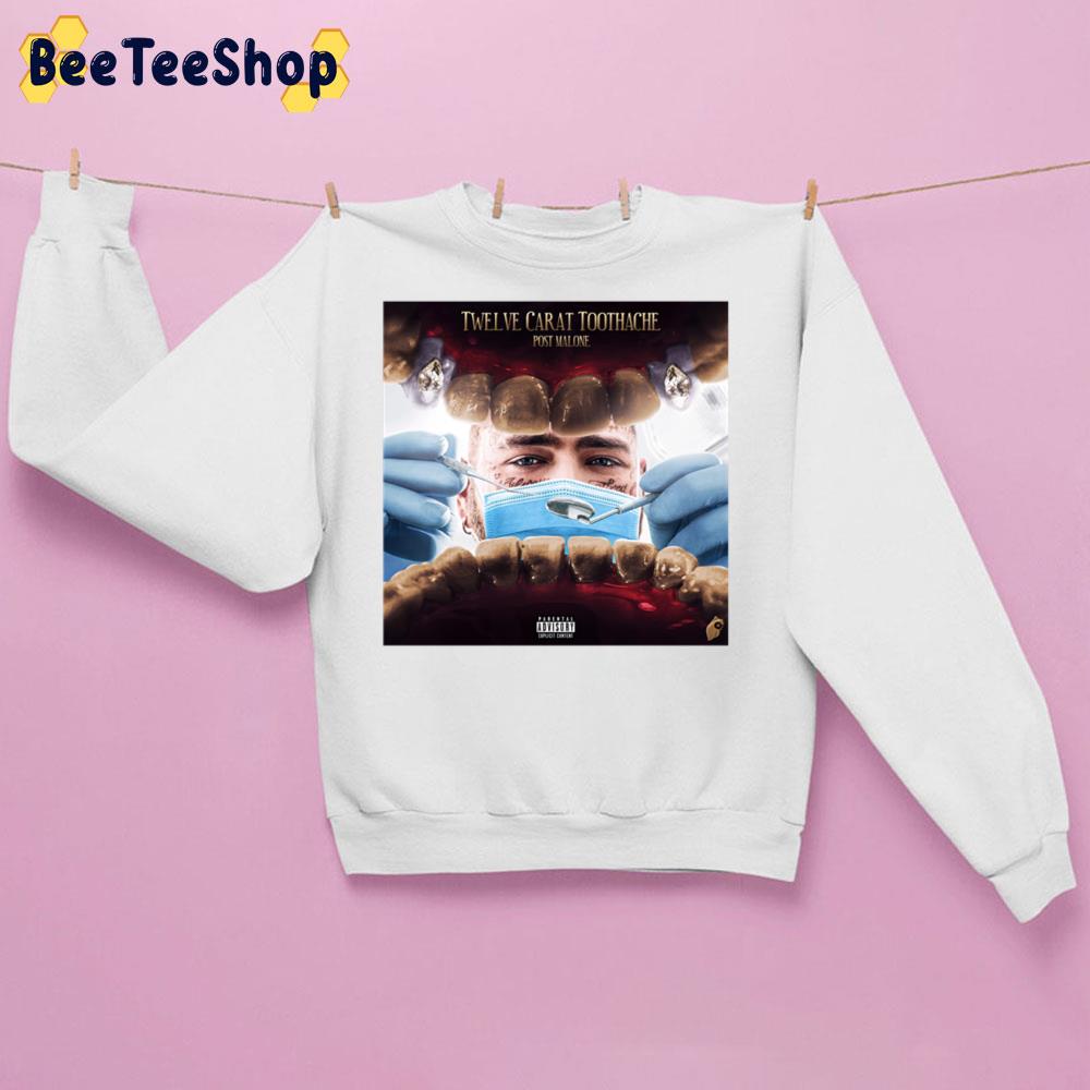 Twelve Carat Toothache 2022 Post Malone Unisex Sweatshirt