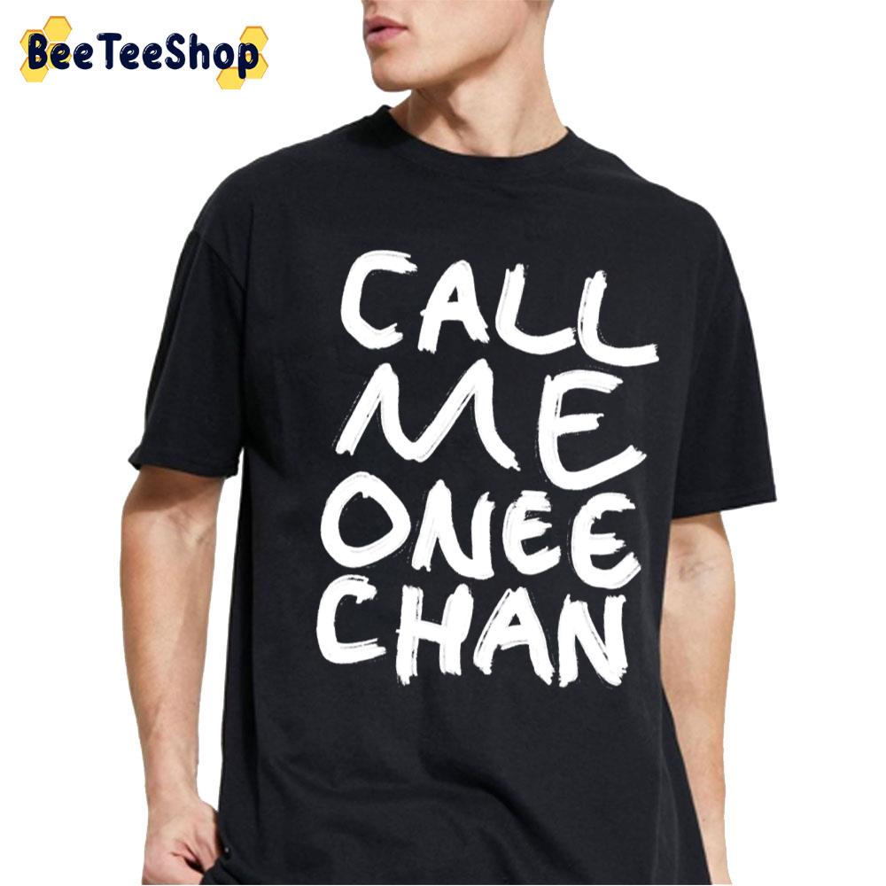 Yume Said Call Me Onee Unisex T-Shirt