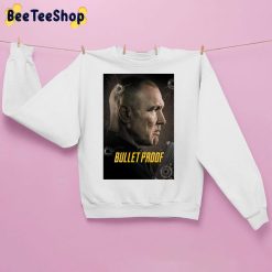 Bullet Proof 2022 Movie Trending Unisex Sweatshirt