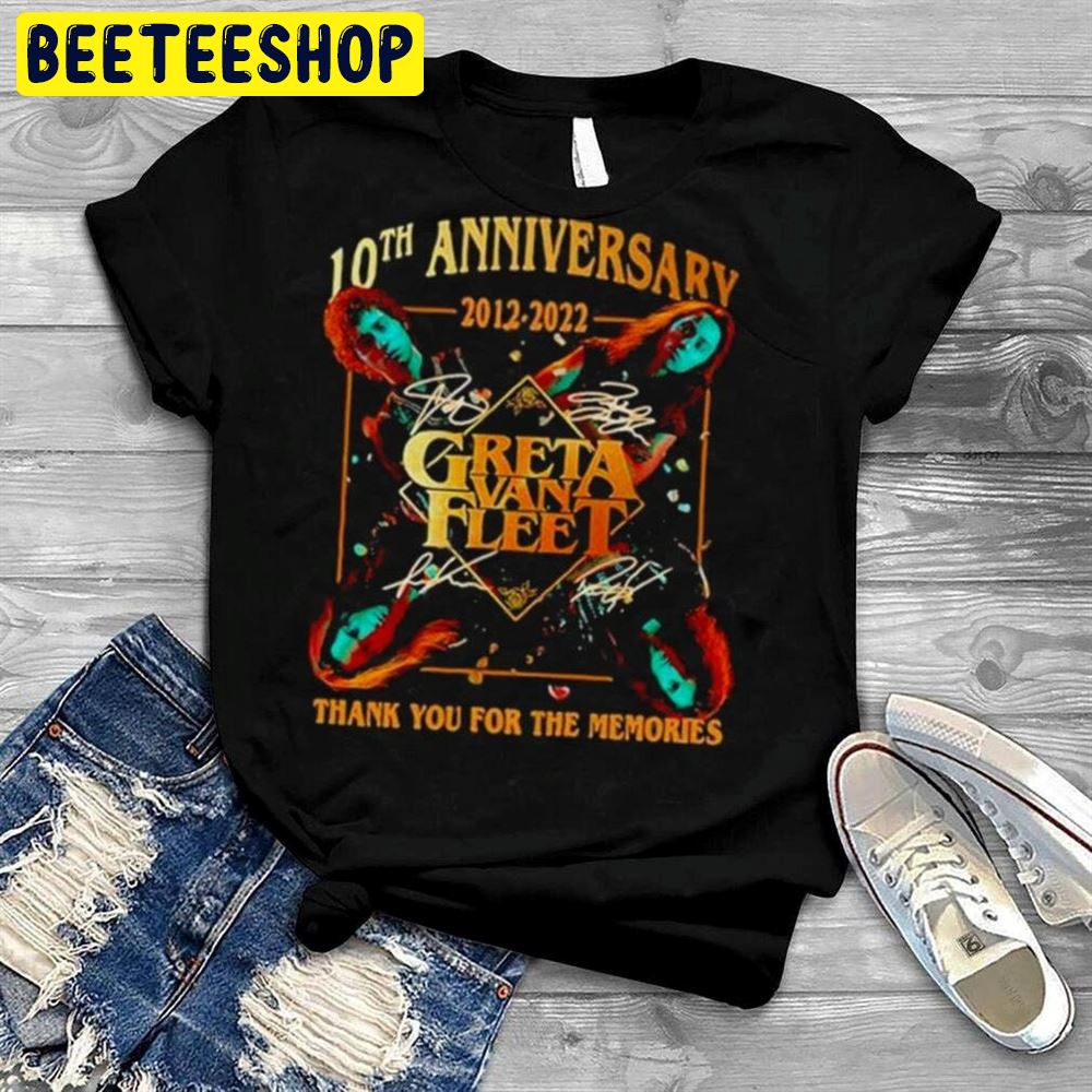 10th Anniversary 2012-2022 Greta Van Fleet Music Band Thank You For The Memories Unisex T-Shirt