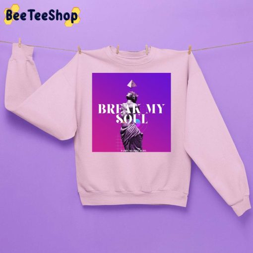 Beyoncé Break My Soul Remixes New Album 2022 Unisex Sweatshirt